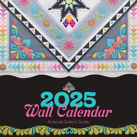 2025 Wall Calendar - American Quilter's Society