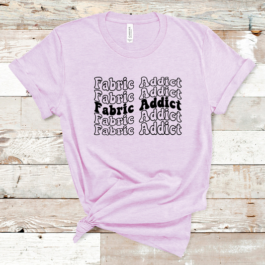 Fabric Addict Tshirt for Quilters - Tee