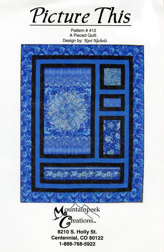 Picture This: A Physical Pattern from Mountainpeek Creations